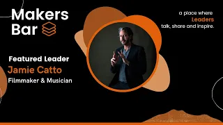 Makers Bar Interview with Jamie Catto, Film Maker & Author