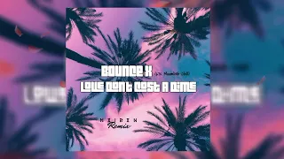 Bounce x Love Don't Cost A Dime_ 2022 Mashup [NeiDen Remix] Moombah Chill