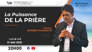 La Puissance de la Prière | Pasteur Oomesh Padaruth | Vendredi 27.05.2022