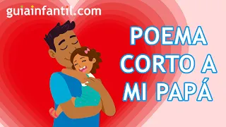 Poema corto a PAPÁ 👨‍👧‍👦 La MEJOR POESÍA para dedicar a mi padre ❤️ Vídeo poema con voz