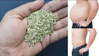 पेट की चर्बी को बर्फ की तरह पिघला देगा | डाक्टर की दवाई भी फेल है इसके आगे|saunf uses|सौंफ के फायदे