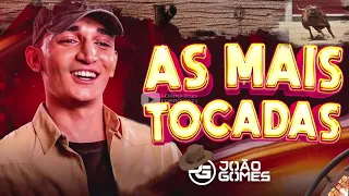 JOÃO GOMES - SELEÇÃO DAS MELHORES - NOVEMBRO 2021 - ATUALIZADO