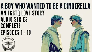 LGBTQ Fairytale of Love, Identity & Courage - A Boy Who Wanted To Be A Cinderella