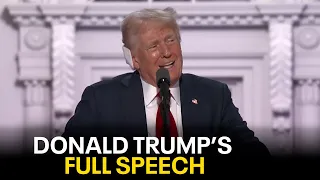 Donald Trump speaks at the RNC: FULL SPEECH