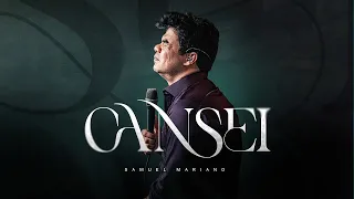Samuel Mariano | CANSEI - LIVE SESSION