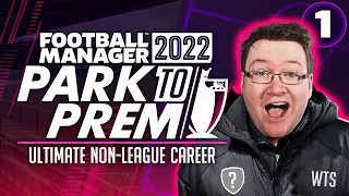 Park To Prem FM22 | Episode 1 - UNEMPLOYED | Football Manager 2022