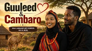 Guuleed & Cambaro | Film.