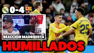 🤬Mi REACCIÓN MADRIDISTA a los GOLES del REAL MADRID 0-4 BARÇA • HUMILLADOS en el BERNABÉU