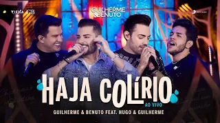 Guilherme e Benuto feat @HugoeGuilherme  - Haja Colírio | DVD Deu Rolo