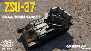 ZSU-37 | SPAA nhưng chơi như tank diệt mục tiêu nhẹ | War Thunder Mobile