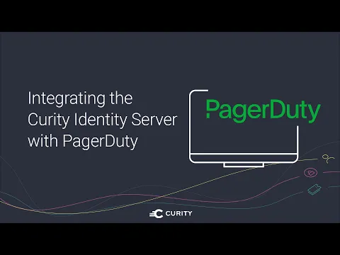 Integrating the Curity Identity Server with PagerDuty