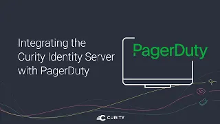 Integrating the Curity Identity Server with PagerDuty