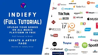 Indiefy (FULL TUTORIAL) - Hindi | Upload Your Music On All Music Platform  | Free Music Distribution