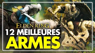 ELDEN RING : Top 12 des MEILLEURES ARMES ! 🔥 Où les trouver ?