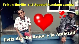 Yeyzon y el Apostol Santiago zuniga otraves juntos en el 14 de febrero que bien
