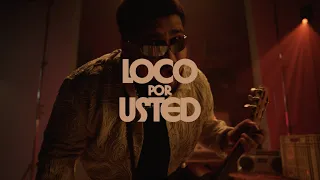 Willian - Loco por Usted (Visualizer)