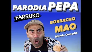 Farruko - Pepas ( PARODIA ) Melvin Comedia  BORRACHO MAO
