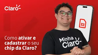 Como Ativar e Cadastrar seu Novo Chip da Claro! Passo-a-Passo