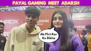Payal Gaming Meet Adarsh - @PAYALGAMING Meet @adarshuc | #payalgaming #adarsh