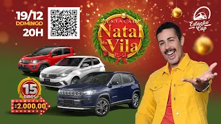 Estação Cap apresenta Natal da Vila com Carlinhos Maia e Wesley Safadão