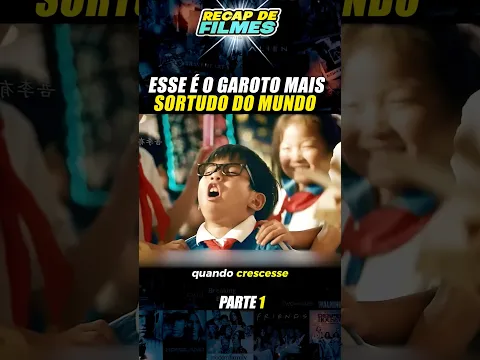 Ele e o garoto mais sortudo do mundo
