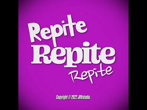Repite, Repite, Repite