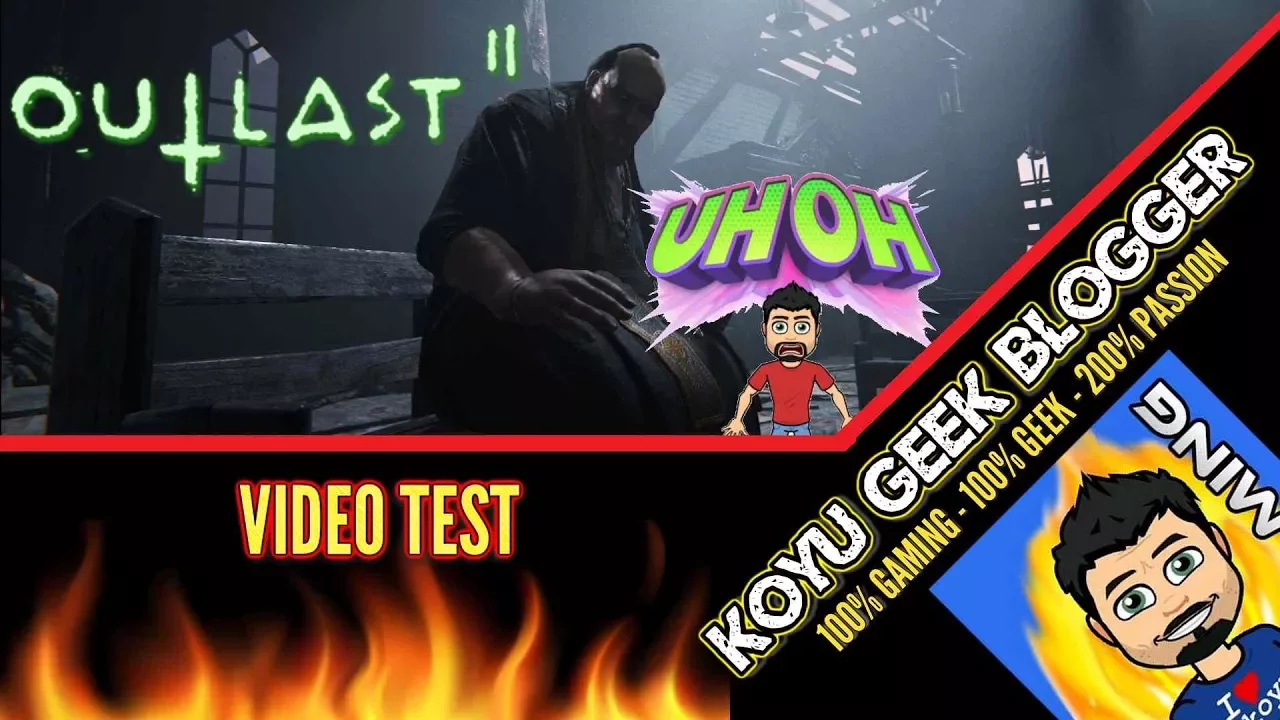 Vido-Test de Outlast 2 par Koyu Geek