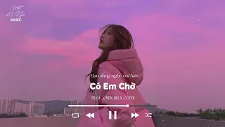 Có Em Chờ (Acoustic) - Trạm Cover, Jiki X | Lyrics Video