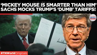 'I’d Fail Him as a Student’: Sachs Publicly Grades Trump’s Trade Illiteracy
