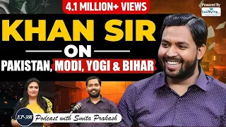 EP-308 | Khan Sir's Most Candid Podcast on Modi, Yogi, Bihar, Pakistan, Politics & Terrorism