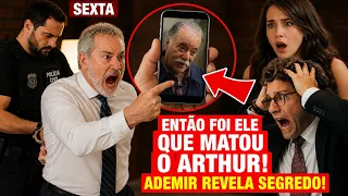 QUEM AMA CUIDA: ADEMIR PODE ESTAR ENVOLVIDO EM CASO DO ARTHUR | RESUMO DA NOVELA