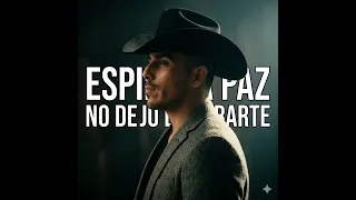 Espinoza Paz - No dejo de Mirarte 