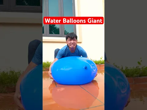 Bóng Bay Nước Khổng Lồ - Water Balloons Giant Heavy Lifting