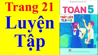 Toán Lớp 5 Trang 21 | Luyện Tập