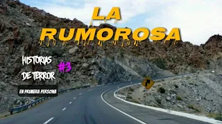 Historias de Terror Ocurridas en la Carretera de LA RUMOROSA 🇲🇽 #3 - VERSION EN PRIMERA PERSONA