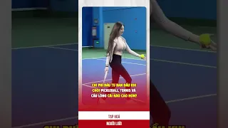 Chi phí cơ bản khi chơi Pickleball, Tennis và Cầu Lông #Shorts