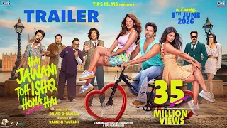 Hai Jawani Toh Ishq Hona Hai - Trailer | Varun | Mrunal | Pooja | David | In Cinemas 5th June 2026