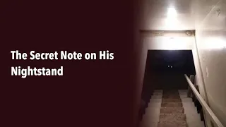 The Secret Note on His Nightstand