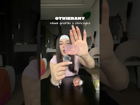 Otwieramy nowe gniotki z chińczyka! 💗