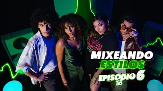 Elegidos por su Chispa T3 – E6: Mixeando estilos