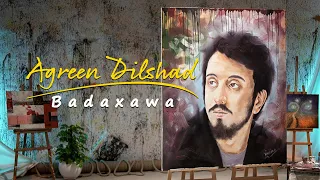Badaxawa - Agreen Dilshad (Official Music Video)