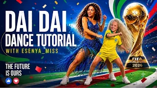 DAI DAI Shakira DANCE TUTORIAL WITH ESENIIA MIKHEEVA WORLD CUP 2026 #daidai #shakira #tutorial #yt 