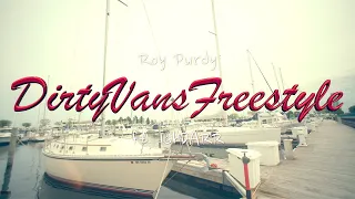 ROY PURDY - DirtyVansFreestyle (Ft. IshDARR)‎ ‎