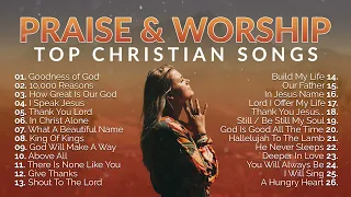 Top Praise and Worship Songs 2026 Playlist - Nonstop Christian Gospel Songs