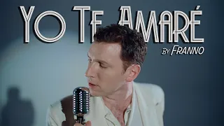 Franno - Yo Te Amaré (Official Video) Capítulo 3