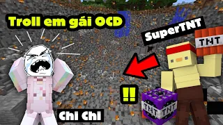 Tôi Đã Troll Em gái Chi Chi Bị OCD Bằng Cách Siêu Bựa Này Trong Minecraft 🤣