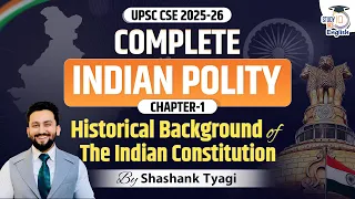 Complete Indian Polity for UPSC CSE 2025-26 | Lec-1 | Introduction in English by Shashank Tyagi