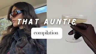 That Auntie Compilation