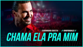 CHAMA ELA PRA MIM | Eduardo Costa (Clipe Oficial) DVD #ForaDaLei #ChamaElaPraMim