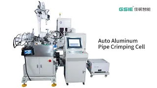 GSIE Auto Aluminum Pipe Crimping Cell